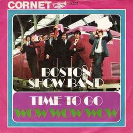 The Boston Show Band ‎– Time To Go  (1966)     7"