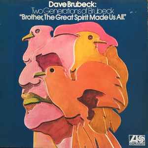 Dave Brubeck and Darius Brubeck Ensemble with Chris* & Dan Brubeck ‎– Two Generations Of Brubeck (