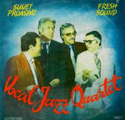 Vocal Jazz Quartet ‎– Sunet Proaspăt = Fresh Sound  (1990)