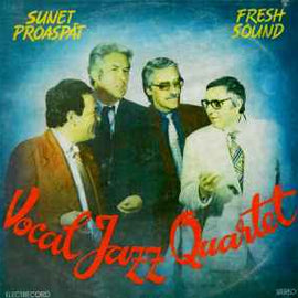 Vocal Jazz Quartet ‎– Sunet Proaspăt = Fresh Sound  (1990)