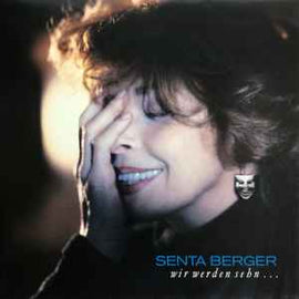 Senta Berger ‎– Wir Werden Sehn...  (1989)