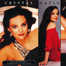 Crystal Gayle – Cage The Songbird / Nobody Wants To Be Alone  (1997)     CD