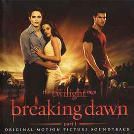 Various ‎– The Twilight Saga: Breaking Dawn, Part 1 (Original Motion Picture Soundtrack)  (2011)     CD