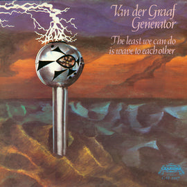 Van Der Graaf Generator ‎– The Least We Can Do Is Wave To Each Other  (1970)