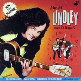 David Lindley And El Rayo-X ‎– Win This Record!  (1982)