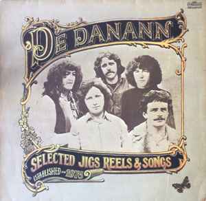 De Danann ‎– Selected Jigs Reels & Songs  (1977)