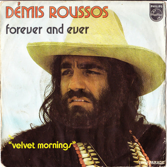 Démis Roussos* – Forever And Ever / Velvet Mornings  (1973)     7"
