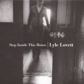 Lyle Lovett – Step Inside This House  (1998)     CD