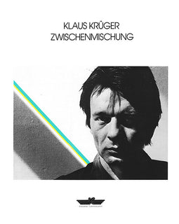 Klaus Krüger – Zwischenmischung  (1982)