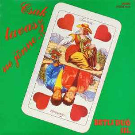 Betli Duó ‎– III. - Csak Tavasz Ne Jönne...  (1989)
