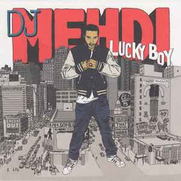 DJ Mehdi ‎– Lucky Boy  (2006)     CD