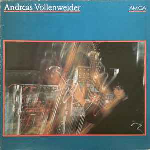 Andreas Vollenweider ‎– Andreas Vollenweider