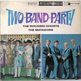 The Rocking Ghosts*, The Matadors* ‎– Two-Band-Party  (1966)