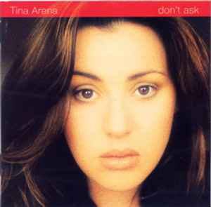 Tina Arena ‎– Don't Ask  (1994)     CD