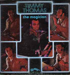 Timmy Thomas ‎– The Magician  (1976)