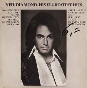 Neil Diamond ‎– His 12 Greatest Hits  (1974)