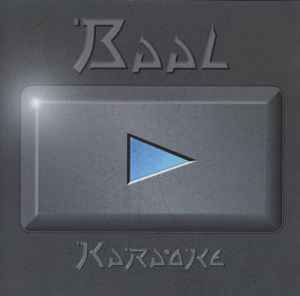 Baal ‎– Karaoke  (1998)     CD