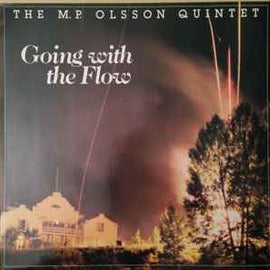 The M.P. Olsson Quintet ‎– Going With The Flow  (1985)