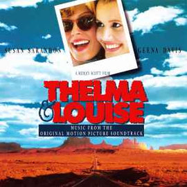 Various ‎– Thelma & Louise (Original Motion Picture Soundtrack)     CD