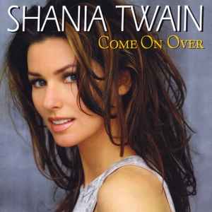 Shania Twain ‎– Come On Over  (1999)     CD