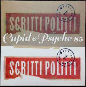 Scritti Politti ‎– Cupid & Psyche 85  (1985)