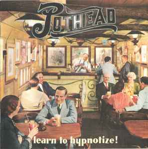 Pothead ‎– Learn To Hypnotize!  (1997)     CD