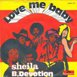 Sheila B.Devotion* ‎– Love Me Baby  (1977)    7"