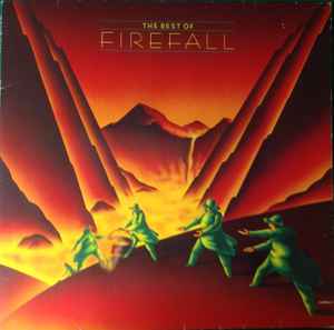 Firefall ‎– The Best Of Firefall  (1981)