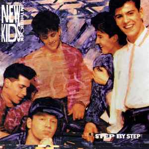 New Kids On The Block ‎– Step By Step  (1990)