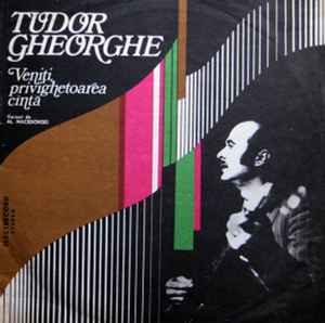 Tudor Gheorghe Versuri De Al. Macedonski* ‎– Veniți, Privighetoarea Cîntă  (1980)