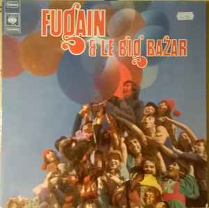 Michel Fugain ‎– Fugain & Le Big Bazar  (1972)