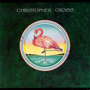 Christopher Cross ‎– Christopher Cross  (1981)