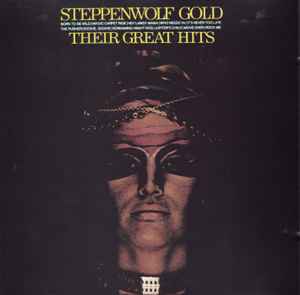 Steppenwolf ‎– Gold (Their Great Hits)  (1989)     CD