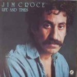 Jim Croce ‎– Life And Times     LP
