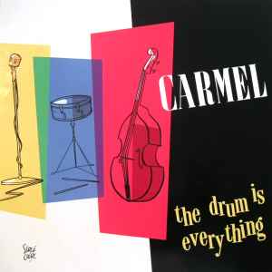 Carmel – The Drum Is Everything  (1984)