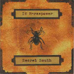 16 Horsepower ‎– Secret South  (2000)     CD