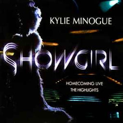 Kylie Minogue ‎– Showgirl Homecoming Live - The Highlights  (2008)     CD