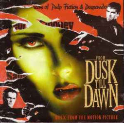 Various ‎– From Dusk Till Dawn (Music From The Motion Picture)  (1996)     CD
