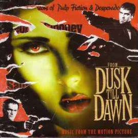 Various ‎– From Dusk Till Dawn (Music From The Motion Picture)  (1996)     CD