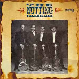 The Notting Hillbillies ‎– Missing...Presumed Having A Good Time  (1990)