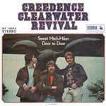 Creedence Clearwater Revival ‎– Sweet Hitch-Hiker / Door To Door  (1971)     7"