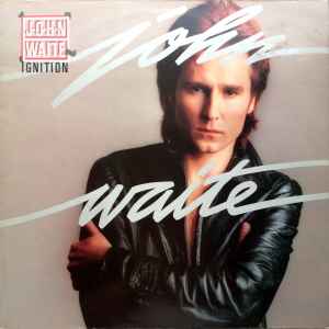 John Waite ‎– Ignition  (1985)