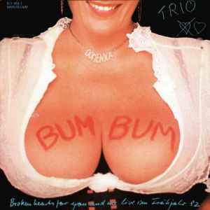 Trio ‎– Bum Bum  (1983)     12"