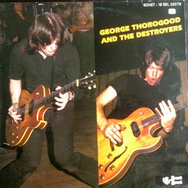 George Thorogood And The Destroyers* ‎– George Thorogood And The Destroyers  (1978)