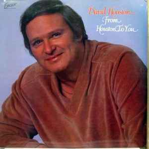 David Houston ‎– From Houston To You  (1981)