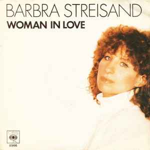 Barbra Streisand ‎– Woman In Love  (1980)     7"