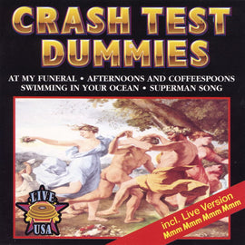 Crash Test Dummies – Live U.S.A.  (1994)     CD