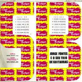 Jorge Fontes ‎– Jorge Fontes E O Seu Trio De Guitarras