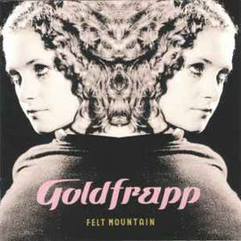 Goldfrapp ‎– Felt Mountain     CD