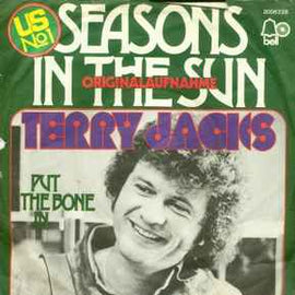 Terry Jacks – Seasons In The Sun  (1973)     7"